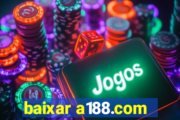 baixar a188.com